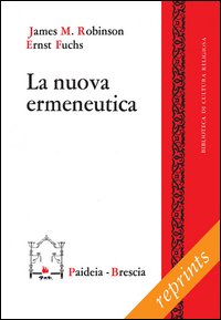 La nuova ermeneutica La nuova ermeneutica