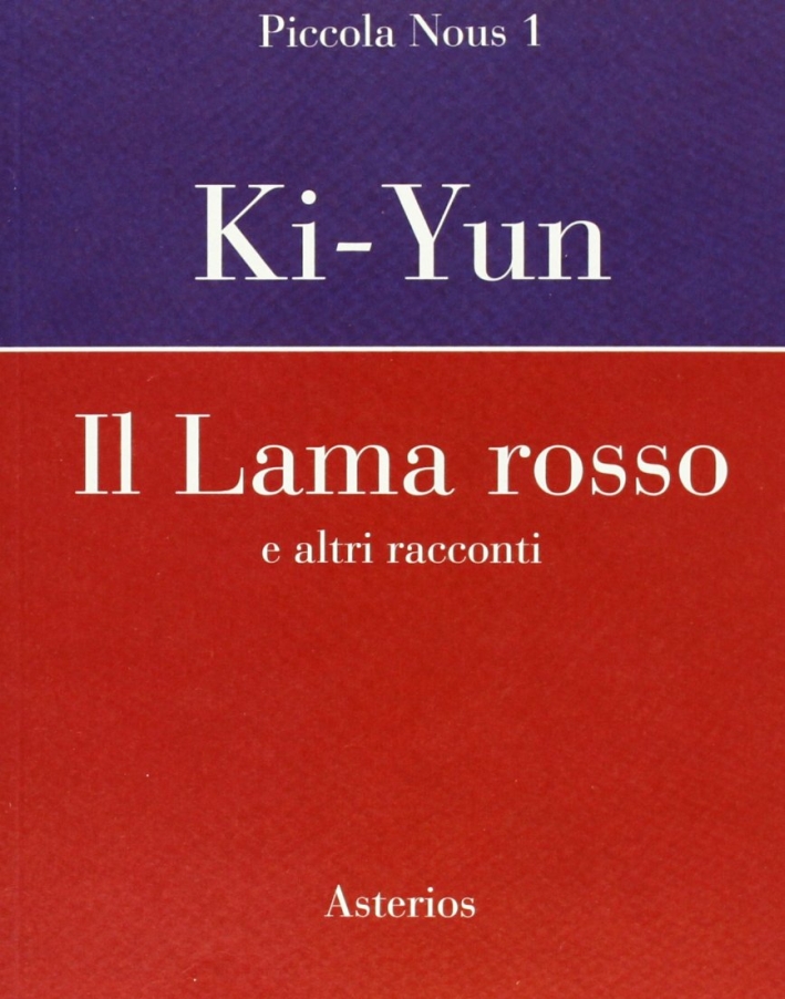 Il lama rosso. E altri racconti Il lama rosso. E altri racconti