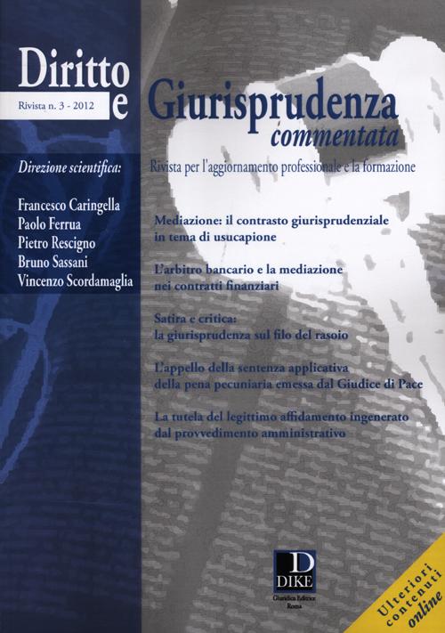 Diritto e giurisprudenza commentata (2012). Vol. 3 Diritto e giurisprudenza commentata (2012). Vol. 3