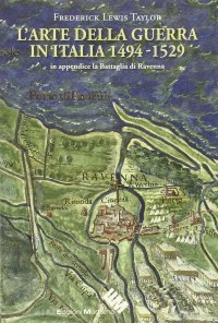L'Arte della Guerra in Italia 1494-1529