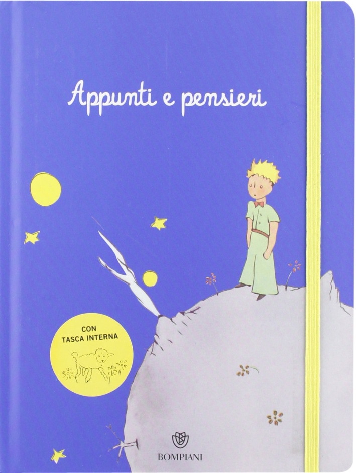 Appunti e pensieri. Il Piccolo Principe Appunti e pensieri. Il Piccolo Principe