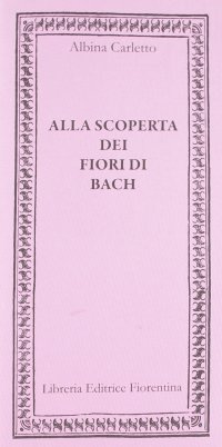 Alla scoperta dei fiori di Bach