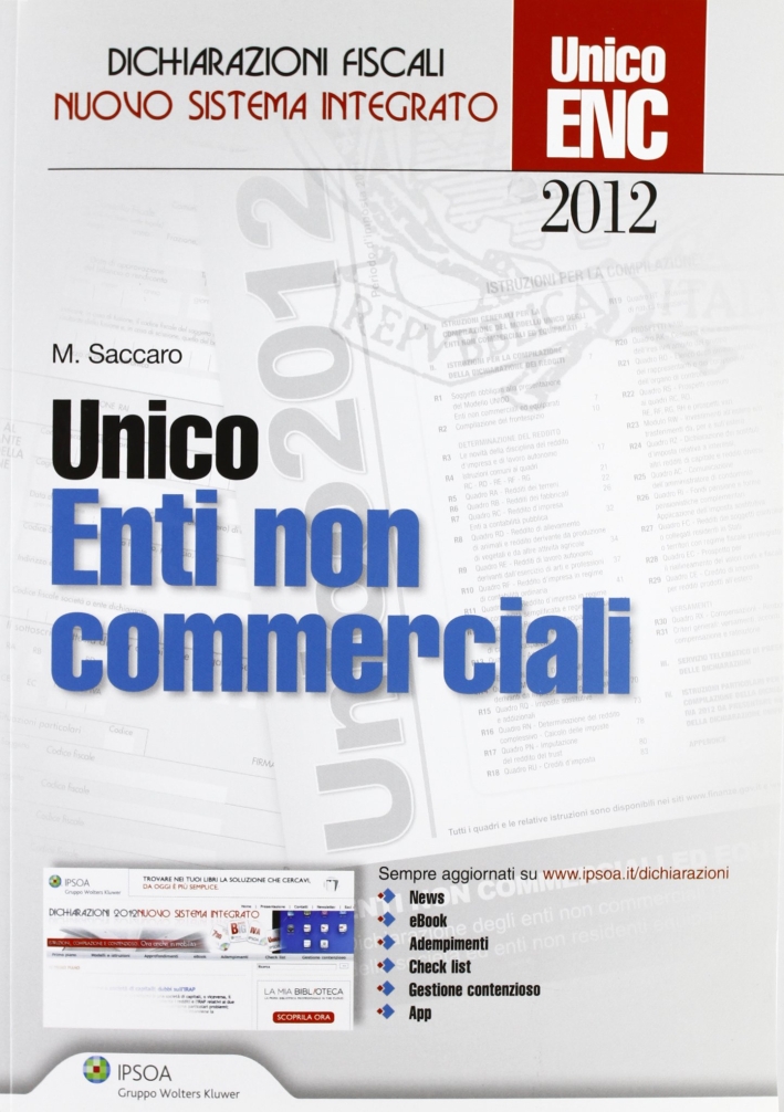 Unico 2012. Enti non Commerciali. Casi Risolti, Esempi di Calcolo Rigo per Rigo Unico 2012. Enti non Commerciali. Casi Risolti, Esempi di Calcolo Rigo per Rigo