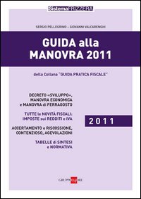 Guida alla Manovra 2011 Guida alla Manovra 2011