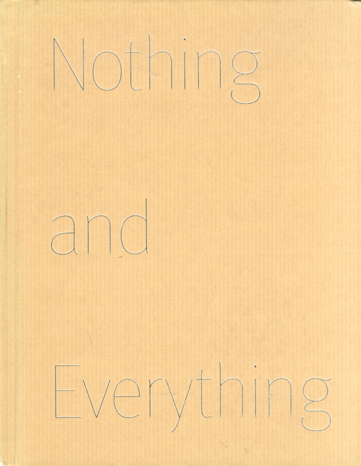 Nothing and everything Nothing and everything