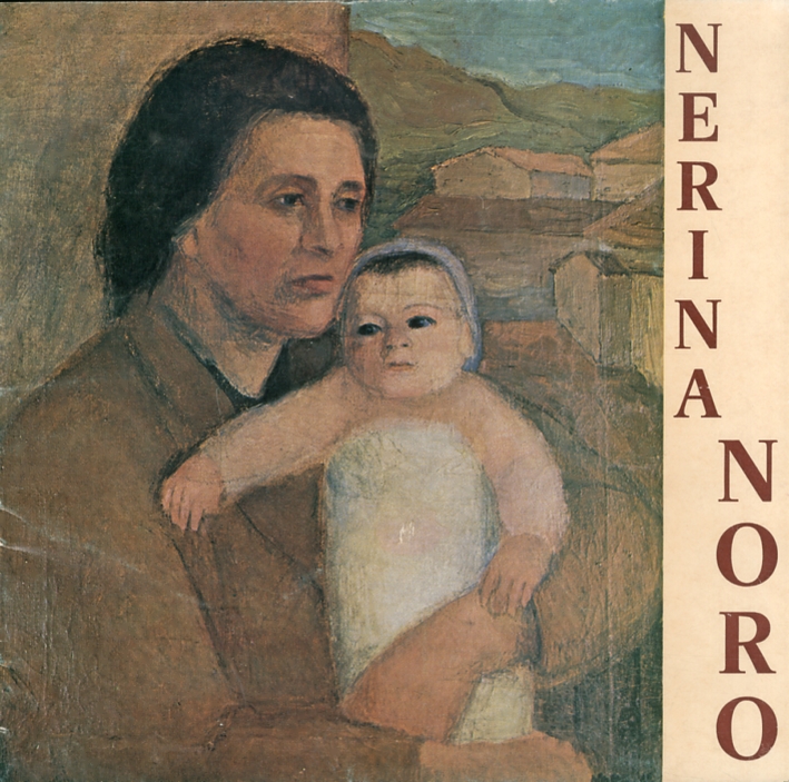 Nerina Noro. Dal 1928 al 1978 cinquant'anni di attività artistica Nerina Noro. Dal 1928 al 1978 cinquant'anni di attività artistica