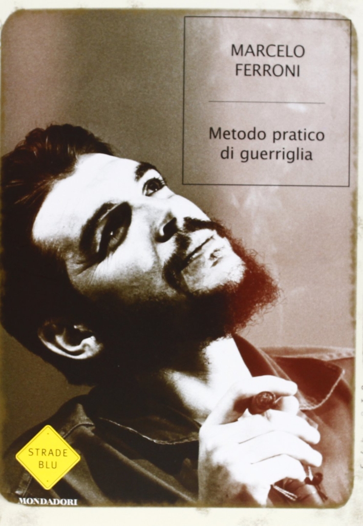 Metodo pratico di guerriglia Metodo pratico di guerriglia