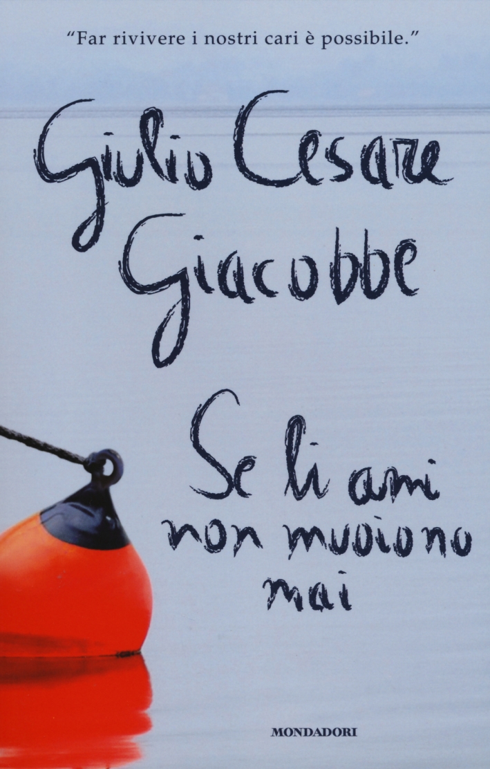 Se li ami non muoiono mai Se li ami non muoiono mai