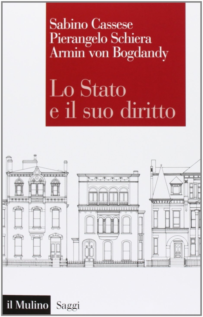 Lo Stato e il suo diritto Lo Stato e il suo diritto