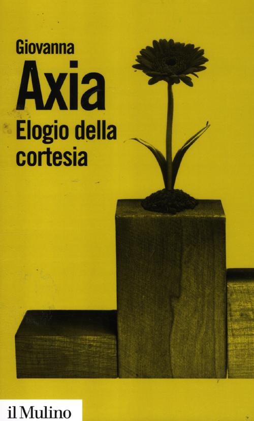 Elogio della cortesia Elogio della cortesia