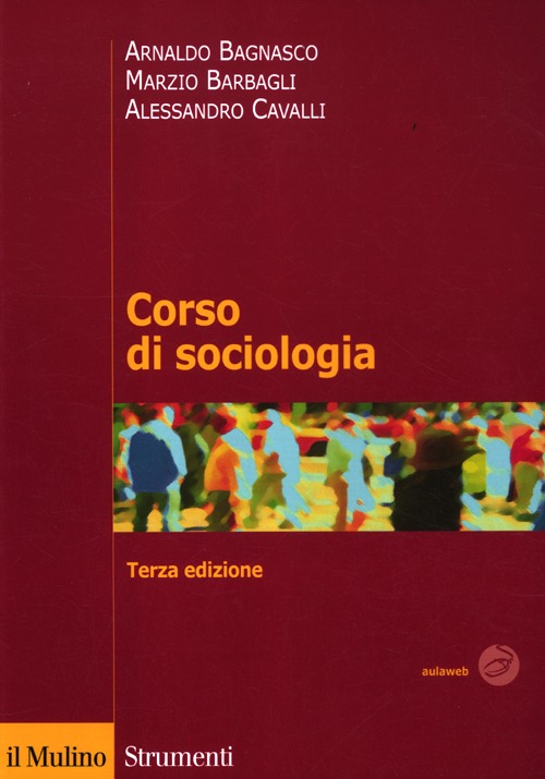 Corso di sociologia Corso di sociologia