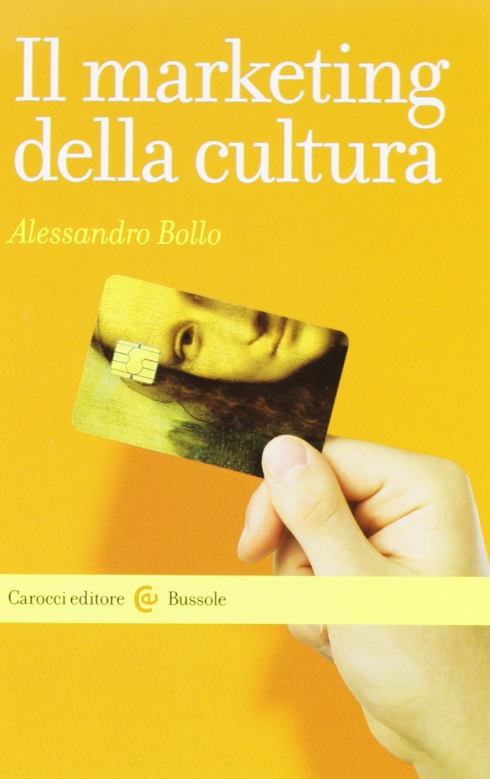Il marketing della cultura Il marketing della cultura