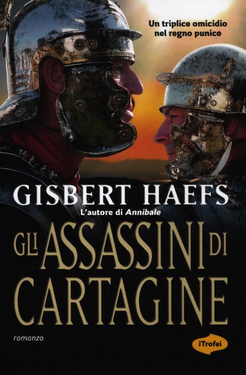Gli assassini di Cartagine Gli assassini di Cartagine