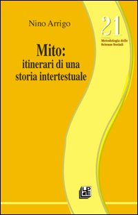 MITO. Itinerari di una storia intertestuale MITO. Itinerari di una storia intertestuale
