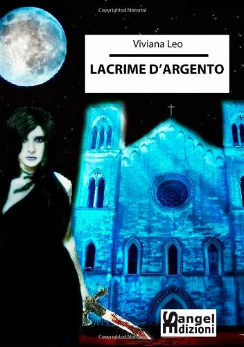 Lacrime d'argento Lacrime d'argento