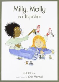 Milly, Molly e i topolini
