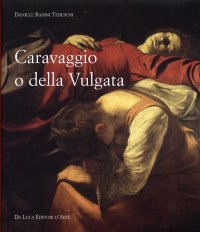 Caravaggio o della Vulgata