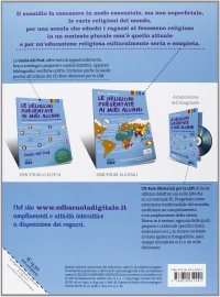 Le religioni presentate ai miei alunni. Per un'educazione al dialogo interreligioso. Testo per l'insegnamento della religione nella scuola superiore