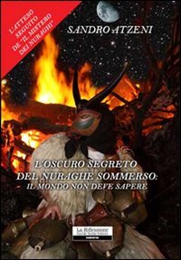 L'oscuro segreto del nuraghe sommerso. Il mondo non deve sapere