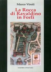 La Rocca di Ravaldino in Forlì