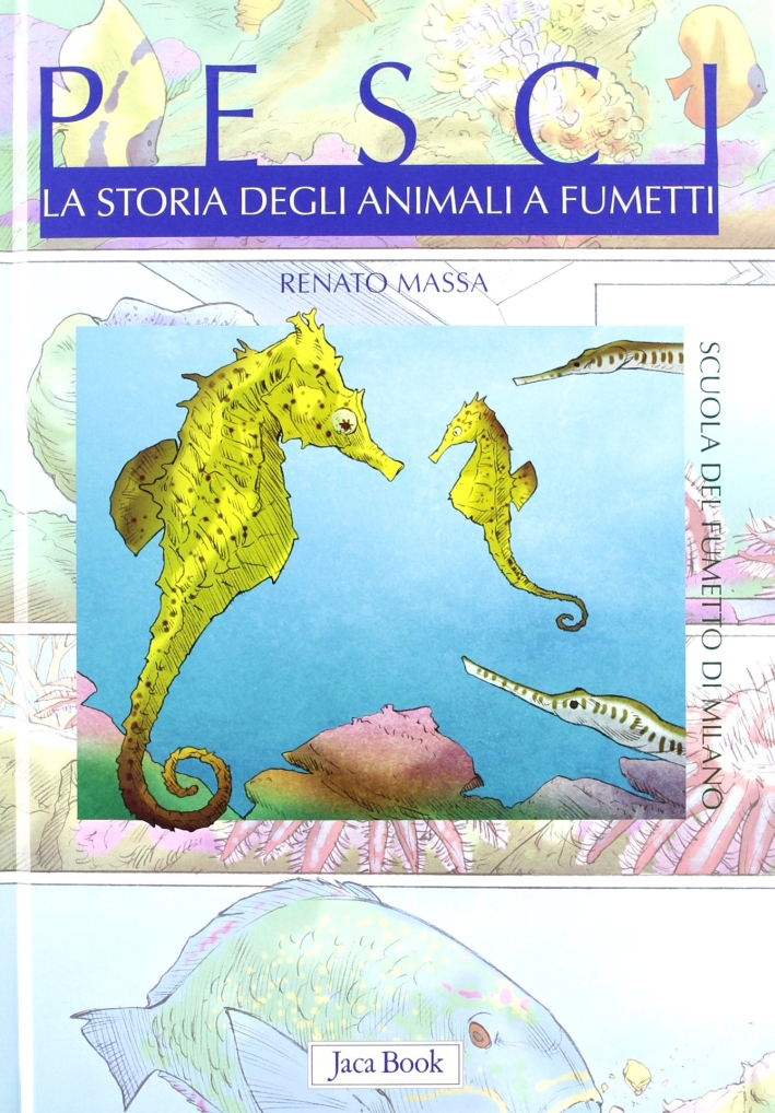 Pesci. La storia degli animali a fumetti Pesci. La storia degli animali a fumetti
