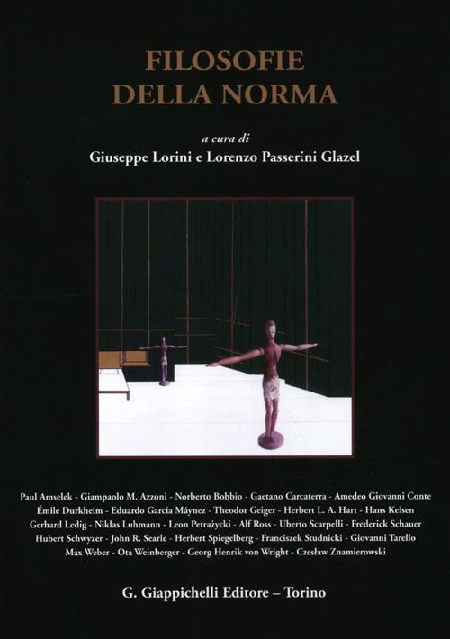 Filosofie della norma Filosofie della norma