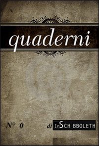 Quaderni di Inschibboleth (2012). Vol. 0