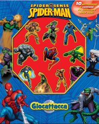 Spider-Man. Spider sense. Con gadget