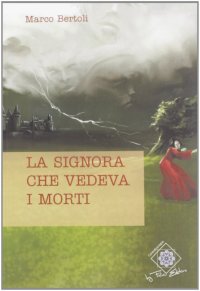 La signora che vedeva i morti