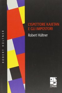 L'ispettore Kajetan e gli impostori