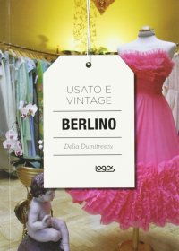 Berlino. Usato e vintage