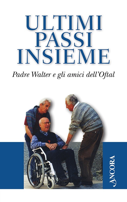 Ultimi passi insieme Ultimi passi insieme
