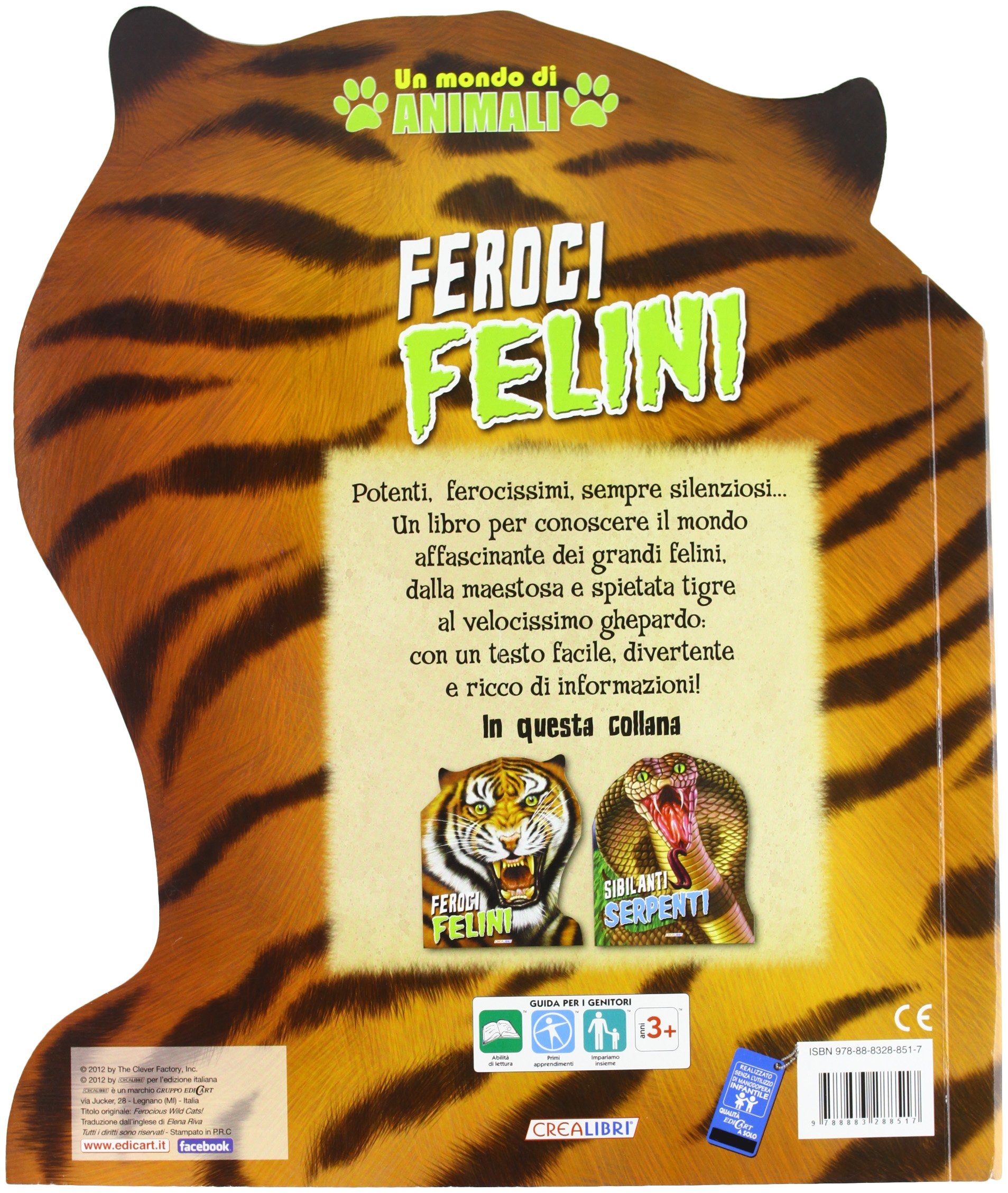 Feroci felini. Un mondo di animali Feroci felini. Un mondo di animali