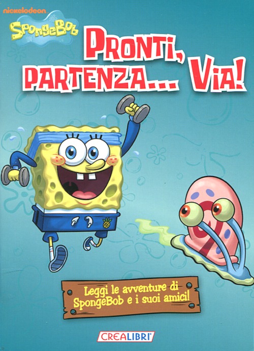 Pronti, partenza... via! Ministorielle. SpongeBob. Ediz. illustrata Pronti, partenza... via! Ministorielle. SpongeBob. Ediz. illustrata