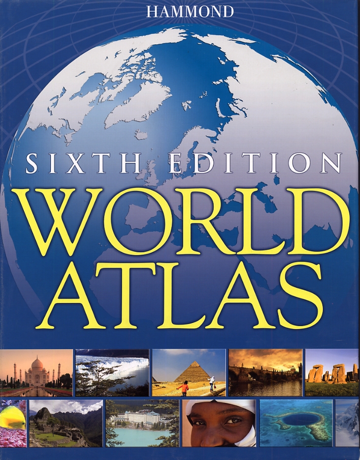 Hammond World Atlas. Sixth edition Hammond World Atlas. Sixth edition