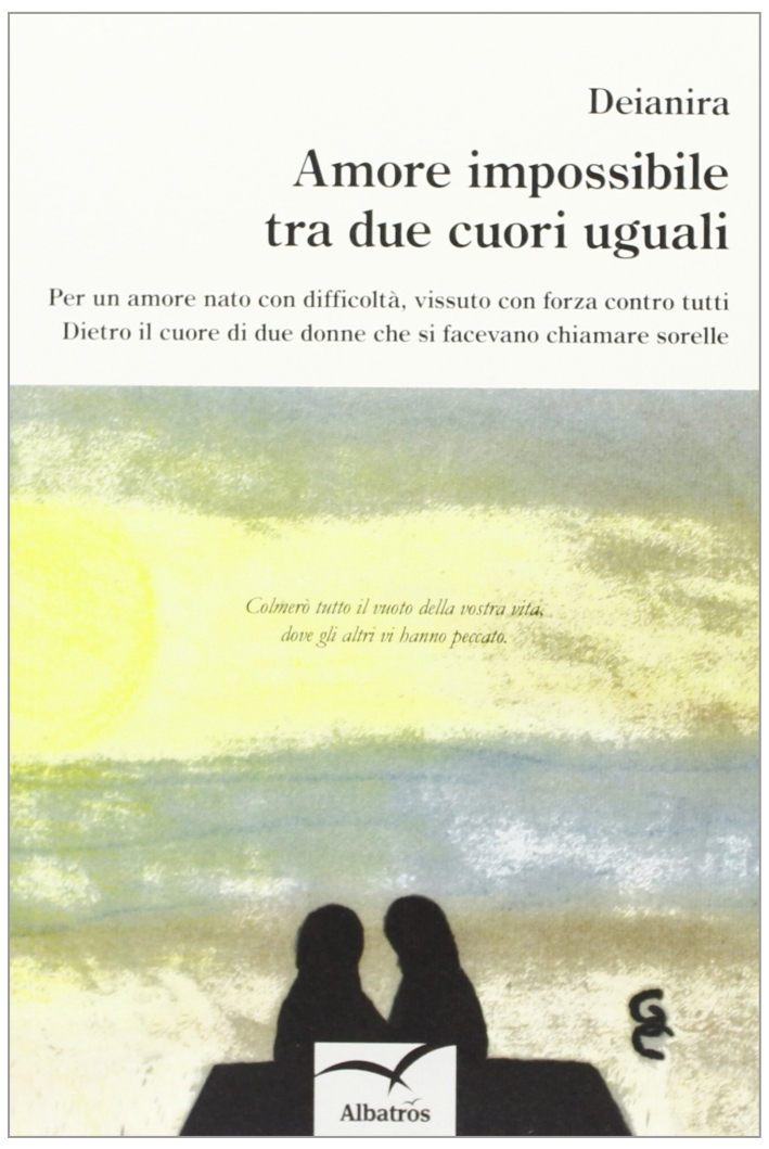 Amore impossibile tra due cuori uguali Amore impossibile tra due cuori uguali
