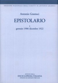 Epistolario. 1. Gennaio 1906 -Dicembre 1922