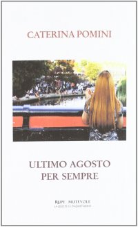 Ultimo agosto per sempre