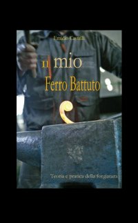 Il Mio Ferro Battuto