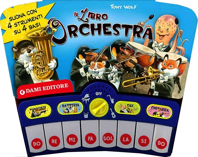 Il libro orchestra. Con gadget