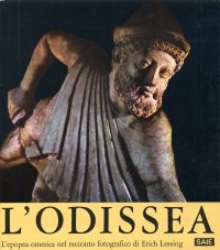 L'Odissea. L'epopea omerica nel racconto fotografico de Erich Lessing