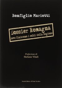 Dossier Romagna. Dove finiscono i soldi della regione