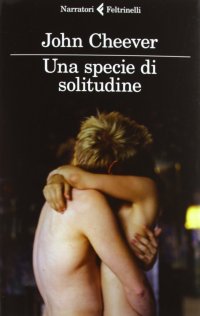 Una specie di solitudine. I diari