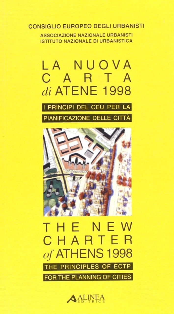 La nuova carta di Atene 1998. I principi del CEU per la pianificazione della città