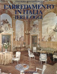 L'arredamento in Italia ieri e oggi