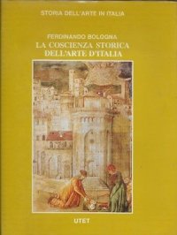 La coscienza storica dell'arte d'Italia. Introduzione