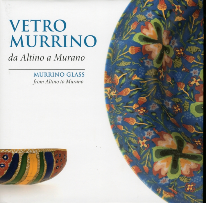 Vetro Murrino Da Altino a Murano. Murrino Glass From Altino To Murano Vetro Murrino Da Altino a Murano. Murrino Glass From Altino To Murano