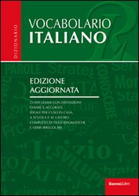 Il vocabolario di italiano Il vocabolario di italiano