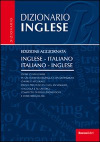 Dizionario inglese. Ediz. bilingue Dizionario inglese. Ediz. bilingue