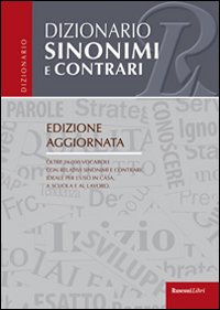 Dizionari sinonimi e contrari Dizionari sinonimi e contrari